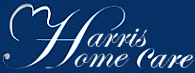 Harris Home Care – Providing Compassionate Care, in Your Own Home! - 